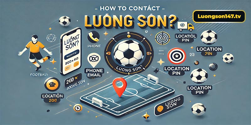 Cách thức liên hệ luong son