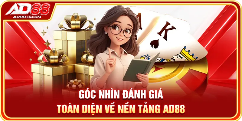 AD88 Có Uy Tín Không? Tiêu Chí Đánh Giá Khách Quan 2026 2 Góc nhìn đánh giá toàn diện về nền tảng AD88