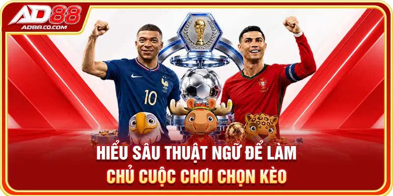 Thể Thao AD88: Sảnh Cược, Thuật Ngữ & Cách Theo Dõi Kèo 3 Thuật ngữ và trạng thái quyết toán kèo thể thao AD88
