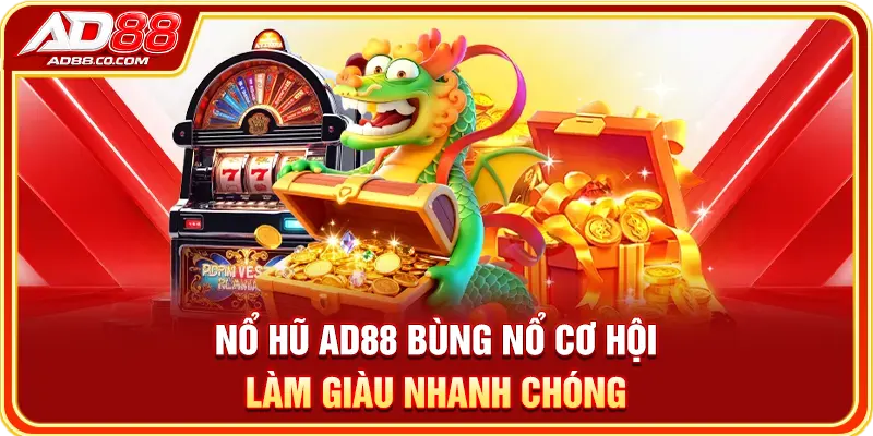 Nổ Hũ AD88: Cách Chơi, Tính Năng & Game Nổi Bật 1 Giao diện biểu tượng và bảng trả thưởng của game nổ hũ AD88