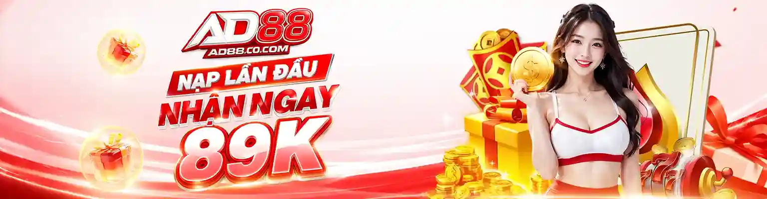 AD88 nạp lần đầu nhận ngay 89K